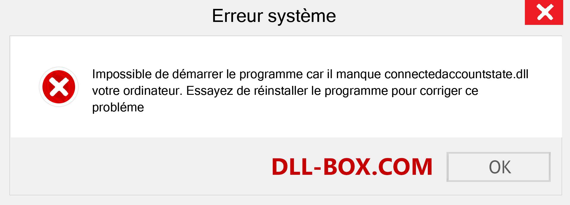 Le fichier connectedaccountstate.dll est manquant ?. Télécharger pour Windows 7, 8, 10 - Correction de l'erreur manquante connectedaccountstate dll sur Windows, photos, images